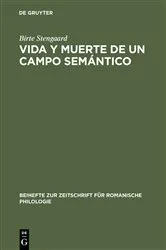 Book cover of Vida y Muerte de un Campo Semántico by Birte Stengaard