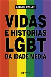Book cover of Vidas e historias LGBT da Idade Media by Unknown