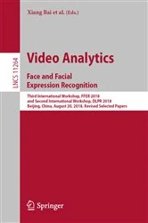 Book cover of Video Analytics. Face and Facial Expression Recognition by Xiang Bai