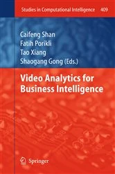 Book cover of Video Analytics for Business Intelligence by Caifeng Shan