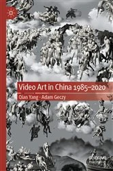 Book cover of Video Art in China 1985-2020 by Qian Yang