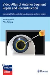Book cover of Video Atlas of Anterior Segment Repair and Reconstruction by Amar Agarwal