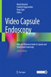 Book cover of Video Capsule Endoscopy (2nd ed.) by Martin Keuchel