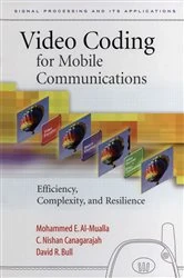 Book cover of Video Coding for Mobile Communications by Mohammed Al-Mualla