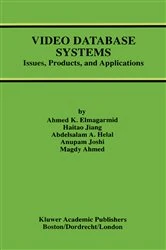 Book cover of Video Database Systems by Ahmed K. Elmagarmid