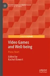 Book cover of Video Games and Well-being by Rachel Kowert