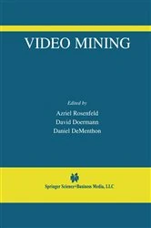 Book cover of Video Mining by Azriel Rosenfeld