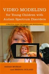 Book cover of Video Modeling for Young Children with Autism Spectrum Disorders by Brenna Noland