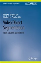 Book cover of Video Object Segmentation by Ning Xu