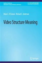 Book cover of Video Structure Meaning by Brian C O'Connor