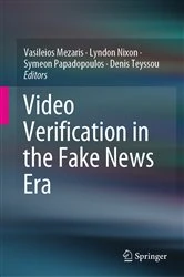 Book cover of Video Verification in the Fake News Era by Vasileios Mezaris