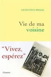Book cover of Vie de ma voisine by Geneviève Brisac
