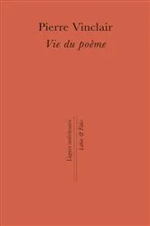 Book cover of Vie du poème by Pierre Vinclair