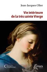 Book cover of Vie intérieure de la très sainte Vierge by Jean-Jacques Olier