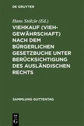 Book cover of Viehkauf (Viehgewährschaft) nach dem Bürgerlichen Gesetzbuche unter Berücksichtigung des ausländischen Rechts (3rd ed.) by Unknown