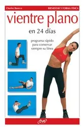 Book cover of Vientre plano en 24 días by Charles Ruocco