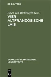 Book cover of Vier altfranzösische Lais (4th ed.) by Erich von Richthofen