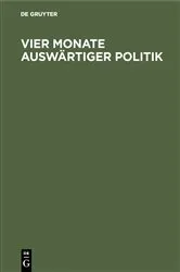 Book cover of Vier Monate auswärtiger Politik by Unknown