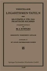 Book cover of Vierstellige Logarithmen-Tafeln nebst Hilfstafeln für das praktische Rechnen (17th ed.) by Unknown