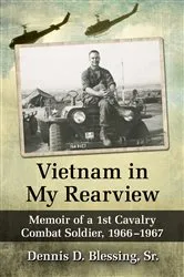 Book cover of Vietnam in My Rearview by Blessing, Dennis D., Sr.
