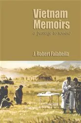 Book cover of Vietnam Memoirs by J Robert Falabella