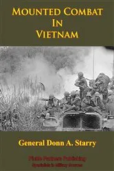 Book cover of Vietnam Studies - Mounted Combat In Vietnam [Illustrated Edition] by Unknown