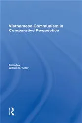 Book cover of Vietnamese Communism In Comparative Perspective by William S Turley
