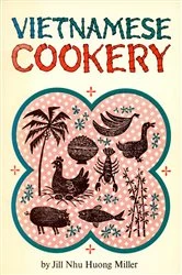 Book cover of Vietnamese Cookery by Jill Nhu Nuong Miller