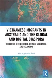 Book cover of Vietnamese Migrants in Australia and the Global Digital Diaspora by Anh Nguyen Austen