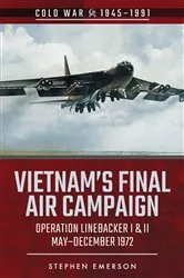 Book cover of Vietnam's Final Air Campaign by Stephen Emerson