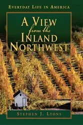 Book cover of View from the Inland Northwest by Stephen J. Lyons