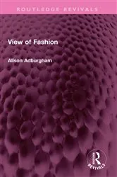 Book cover of View of Fashion by Alison Adburgham