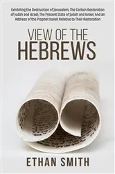 Book cover of View of the Hebrews by Ethan Smith