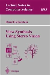 Book cover of View Synthesis Using Stereo Vision by Daniel Scharstein