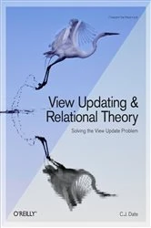 Book cover of View Updating and Relational Theory by C. J. Date