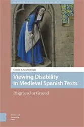 Book cover of Viewing Disability in Medieval Spanish Texts by Connie Scarborough
