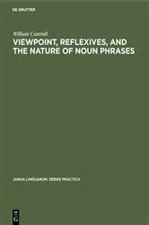 Book cover of Viewpoint, Reflexives, and the Nature of Noun Phrases by William Cantrall