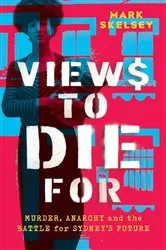 Book cover of Views to Die For by Mark Skelsey