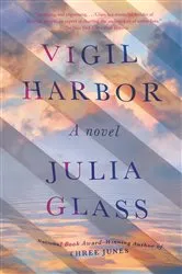 Book cover of Vigil Harbor by Julia Glass