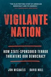 Book cover of Vigilante Nation by Jon Michaels