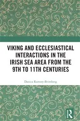 Book cover of Viking and Ecclesiastical Interactions in the Irish Sea Area from the 9th to 11th Centuries by Danica Ramsey-Brimberg