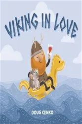 Book cover of Viking in Love by Doug Cenko