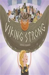 Book cover of Viking Strong by Doug Cenko