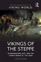 Book cover of Vikings of the Steppe by Csete Katona