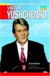 Book cover of Viktor Yushchenko by Dennis Abrams
