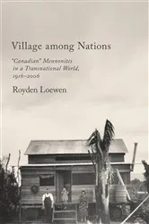 Book cover of Village Among Nations by Royden Loewen