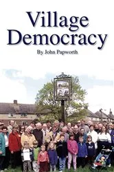 Book cover of Village Democracy by John Papworth