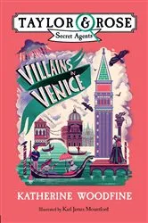 Book cover of Villains in Venice by Katherine Woodfine
