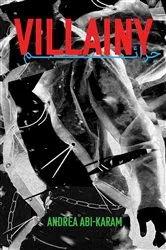 Book cover of Villainy by Andrea Abi-Karam