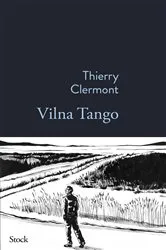 Book cover of Vilna Tango by Thierry Clermont